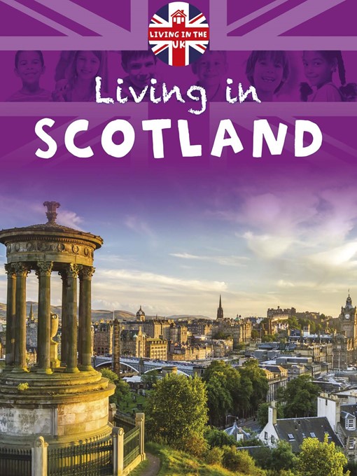 Title details for Living in the UK: Scotland by Annabelle Lynch - Available